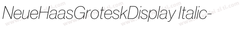 NeueHaasGroteskDisplay Italic字体转换